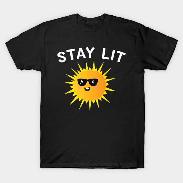 Stay Lit Sunshine T-Shirt by Eugenex